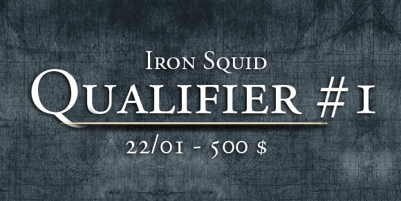 <b>IronSquid Qualifier #1</b><br/>Qualifier #1