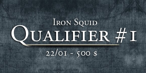 IronSquid Qualifier #1 - Replays <b>IronSquid Qualifier #1 </b><br/>Replays